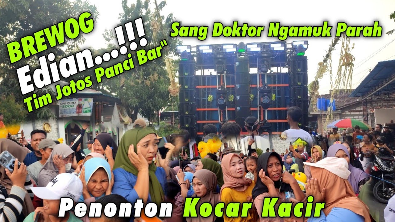 BREWOG TIM JOTOS NGAMUK PARAH SEPANJANG JALAN // SANG DOKTOR PANCI BAR BAR