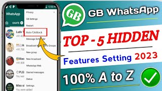 Gb Whatsapp Top 5 Hidden Features Settings | A To Z Full New Features | Gb Whatsapp Settings 2023