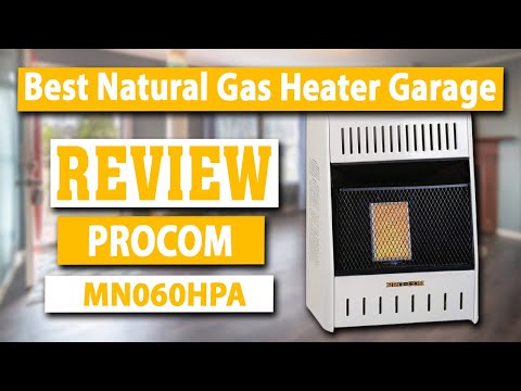 ProCom MN060HPA Natural Gas Infrared Wall Heater Review - Best Natural Gas Heater Garage