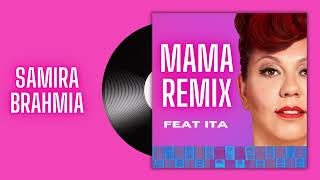 Samira Brahmia - Mama Rework (feat ITA) - YouTube