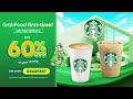 GrabFood First-Timer? Get 60% OFF with Starbucks 💚☕️