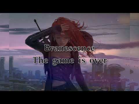 Nightcore | Evanescence – the game is over (lyrics video)