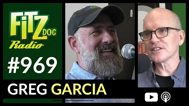 Greg Garcia (Fitzdog Radio #969) | Greg Fitzsimmons