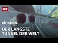 Der Gotthard-Basis-Tunnel – Wunderwerk von Forschung und Technik | Eisenbahn | SBB | SRF Einstein