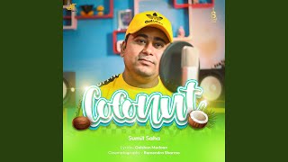Coconut - Sumit Saha, Jitendra Singh Tanwar