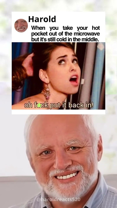 Harold reacts #memes