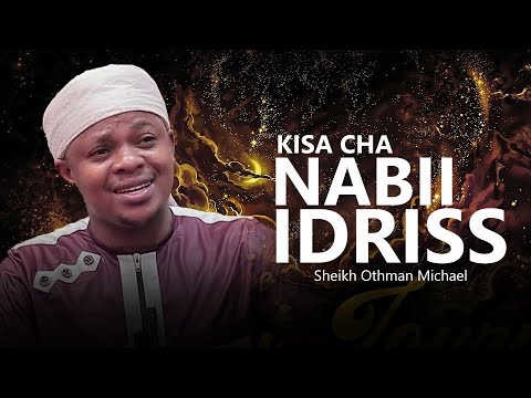 KISA CHA NABII IDRISS AGOMA KURUDI DUNIANI BAADA YA KUWAONA MAHURUL AIN ALIPOPELEKWA MBINGUNI