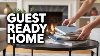 Is Your House Guest Ready? Hide These 7 Things!