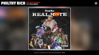 Philthy Rich - No Questions ft.  Yella Beezy (Audio)
