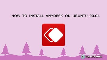 How to install anydesk on Ubuntu 20.04