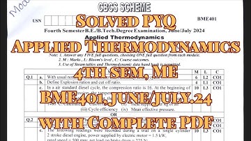 Applied Thermodynamics, solved PYQ, BME401, june/july.24, 22 scheme, ME Stream with pdf
