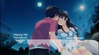 [Nightcore] - Marry me