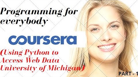 Coursera: Programming for Everybody (Getting Started with Python) Complete Course solved