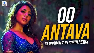 Oo Antava Mawa (Remix) | DJ Dharak X DJ Sukhi | Pushpa | Allu Arjun | Samantha