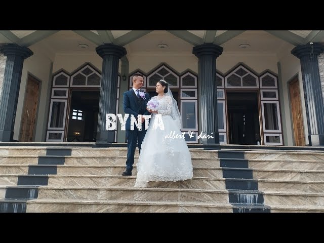 BYNTA - ALBERT X DARI | WEDDING VIBES | UMMULONG, JAINTIA HILLS | BEVANS MUSIC VIDEO | 4K class=
