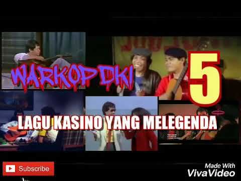 5 LAGU KASINO Yang Melegenda Sampai Sekarang (WARKOP DKI)
