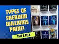 Types of Sherwin Williams interior paint!