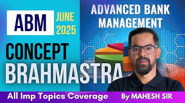 CAIIB ABM Marathon For June 2025 | ABM Module C Important Concept For CAIIB June 2025 |By Mahesh Sir