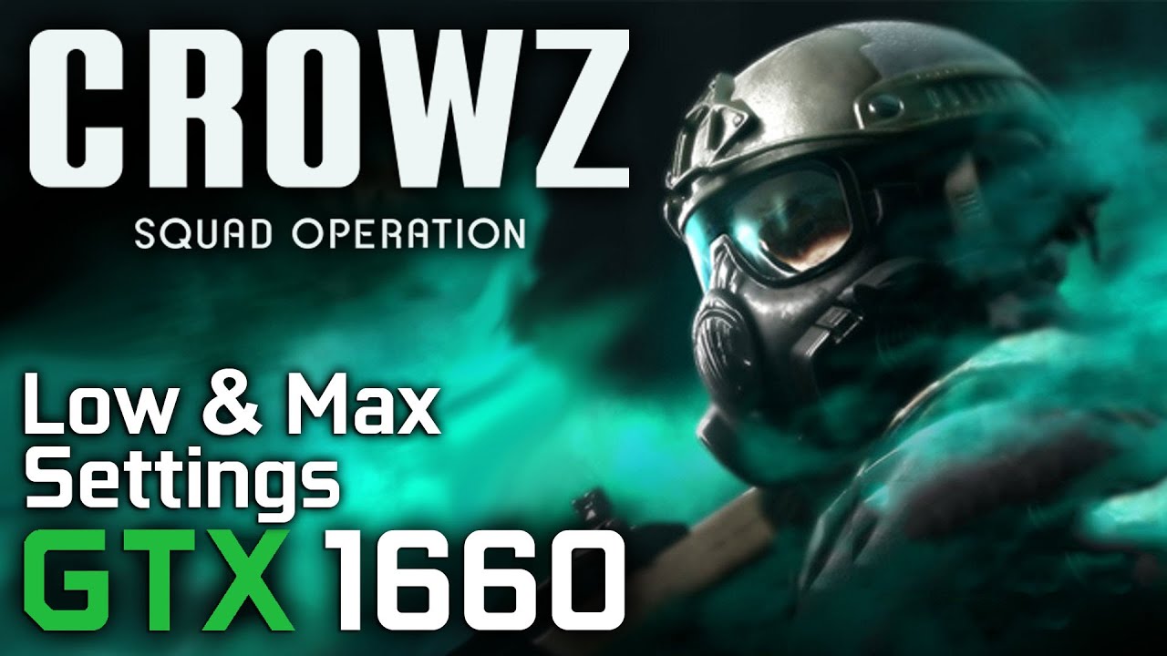 Crowz - GTX 1660 / i5 8600 [1080p]