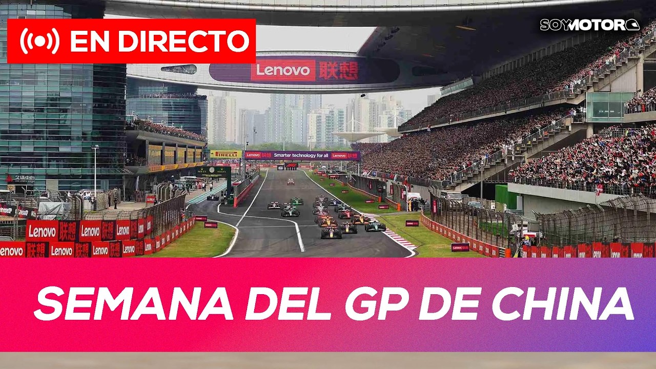 F1 DIRECTO: GUÍA GP China F1 y Lo Que Hemos Aprendido de Melbourne | SoyMotor.com