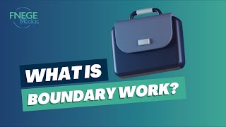 What is Boundary work?