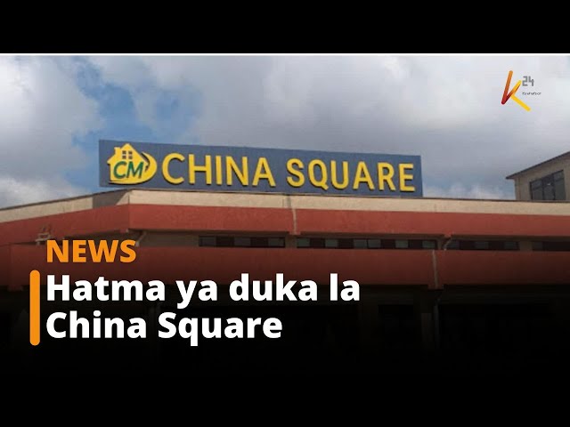 Wabunge wagawanyika kuhusu hatma ya duka la China Square class=