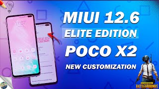 MIUI 12.6 ⚡ Elite Edition for Poco X2, New custom colors and Amazing Performance, Must Try🔥