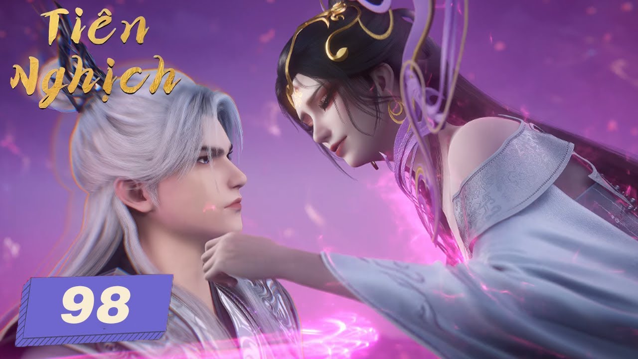 Tiên Nghịch - Tập 98 | Hoạt Hình 3D Trung Quốc