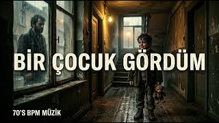 Bir Çocuk Gördüm🥀 İçimizde Kalan Çocuklara Duygusal Şarkı Türkçe Slow 2026