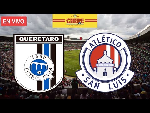 QUERÉTARO VS ATLÉTICO SAN LUIS  EN VIVO Jornada 9 Clausura 2024 Lig MX