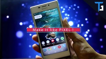 Make your Phone Look Exactly like Google PIXEL !(NO ROOT)