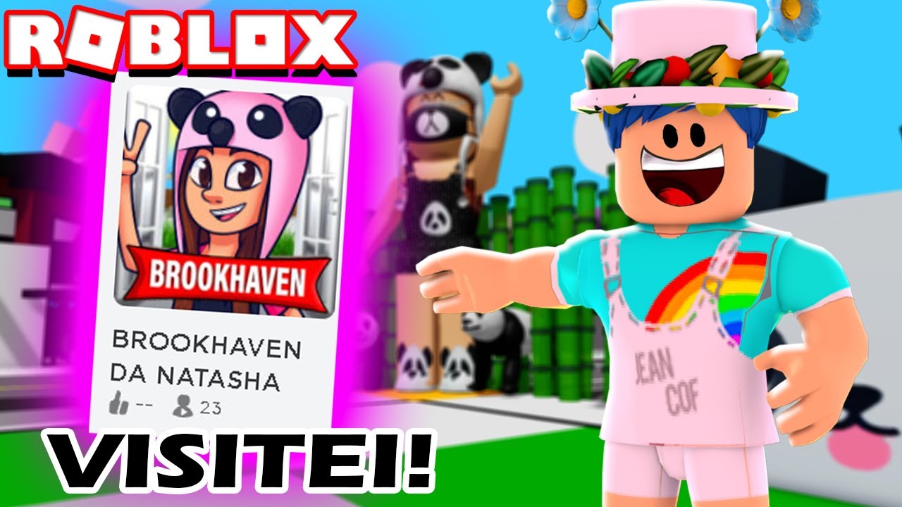 VISITEI O BROOKHAVEN DA NATASHA PANDA! 😂🐼 