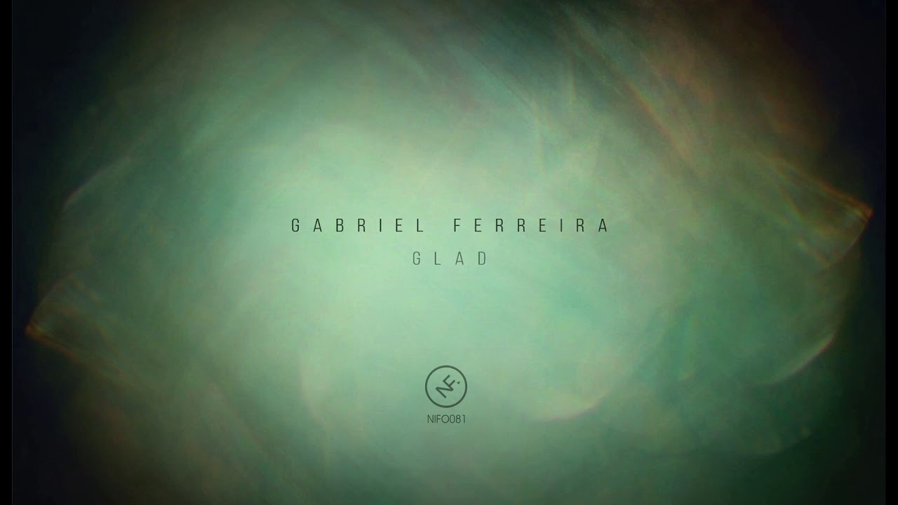 在 YouTube 上观看 Gabriel Ferreira - Glad (Original Mix) [Ninefont music]