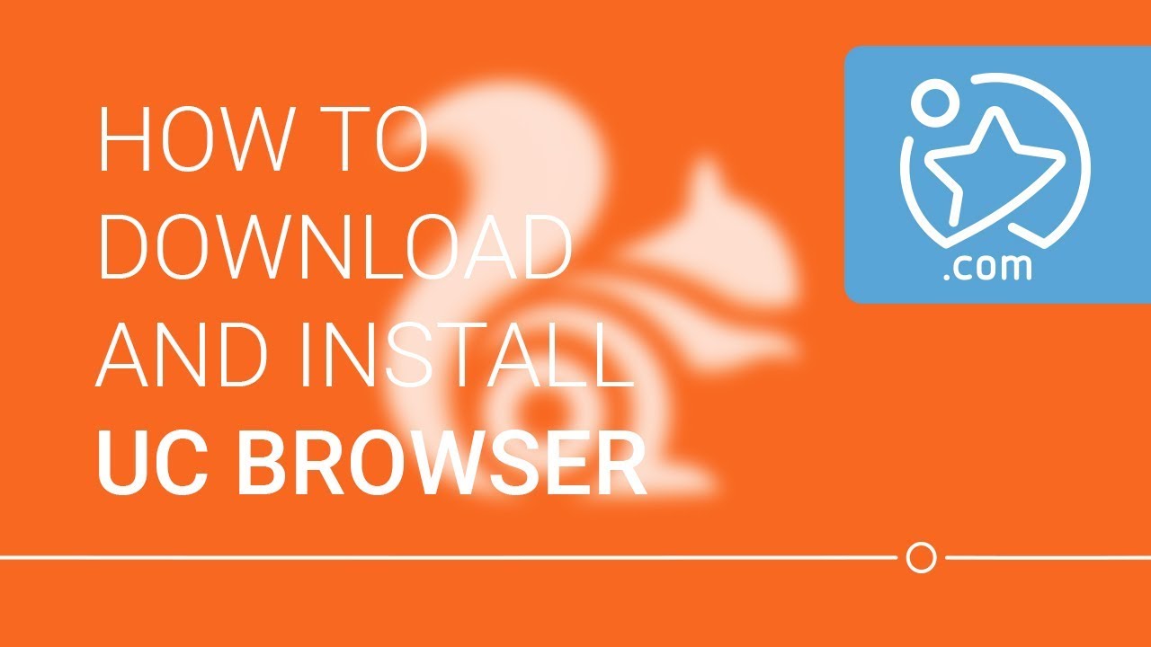 How To Download And Install Uc Browser Youtube