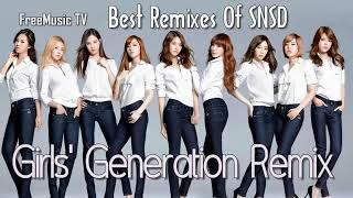 Best Remixes Of SNSD (Girls' Generation/소녀 시대) | SNSD EDM Version MIX