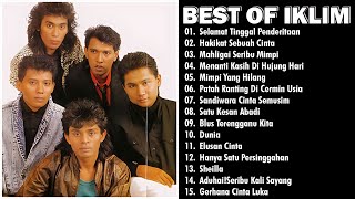 Selamat Tinggal Penderitaan Best Of Iklim | Full Album Iklim Terpopuler