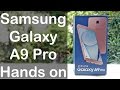 Samsung Galaxy A9 Pro Review - Unboxing & First Look | Nothing Wired