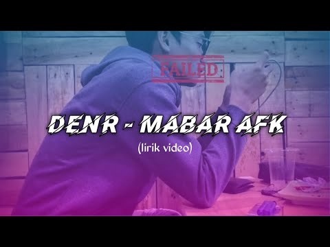 DENR - Mabar AFK (Lirik Video)