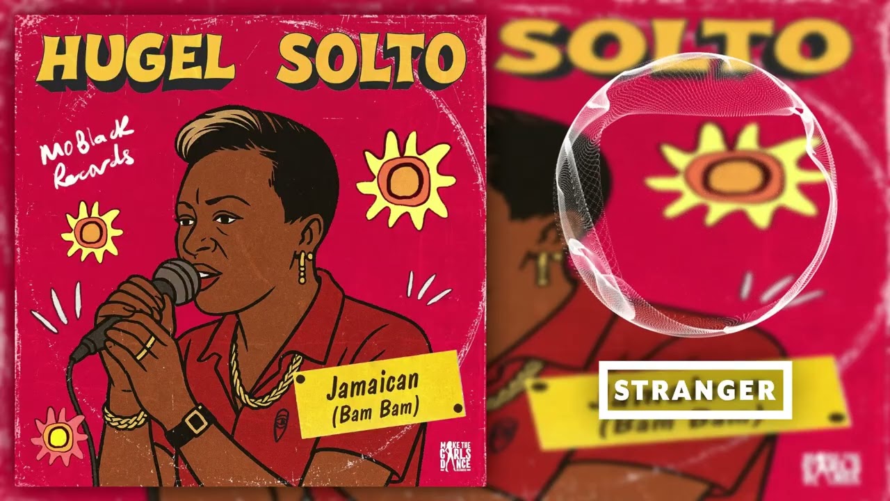 Download HUGEL, Solto - Jamaican (Bam Bam) (Solerum Extended Remix) MP3