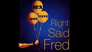 Wonderman (1993 Vocals/Acapella Version) - Sex and Travel Music Album by Right Said Fred