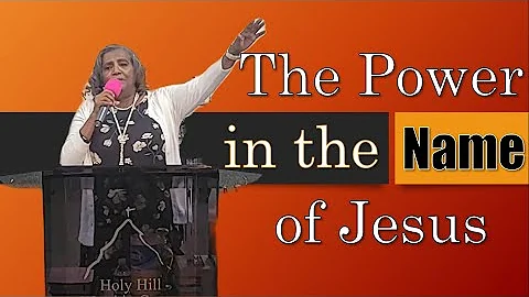The Power in the Name of Jesus | Elder Debbie Pick...