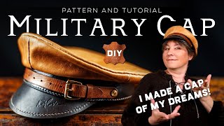 DIY Vintage Leather Military Cap Tutorial and Pattern