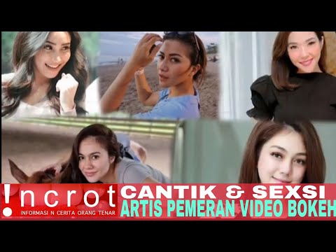 HOT!! TOP 5 DAFTAR ARTIS CANTIK,PEMERAN VIDEO BOKEH INDONESIA