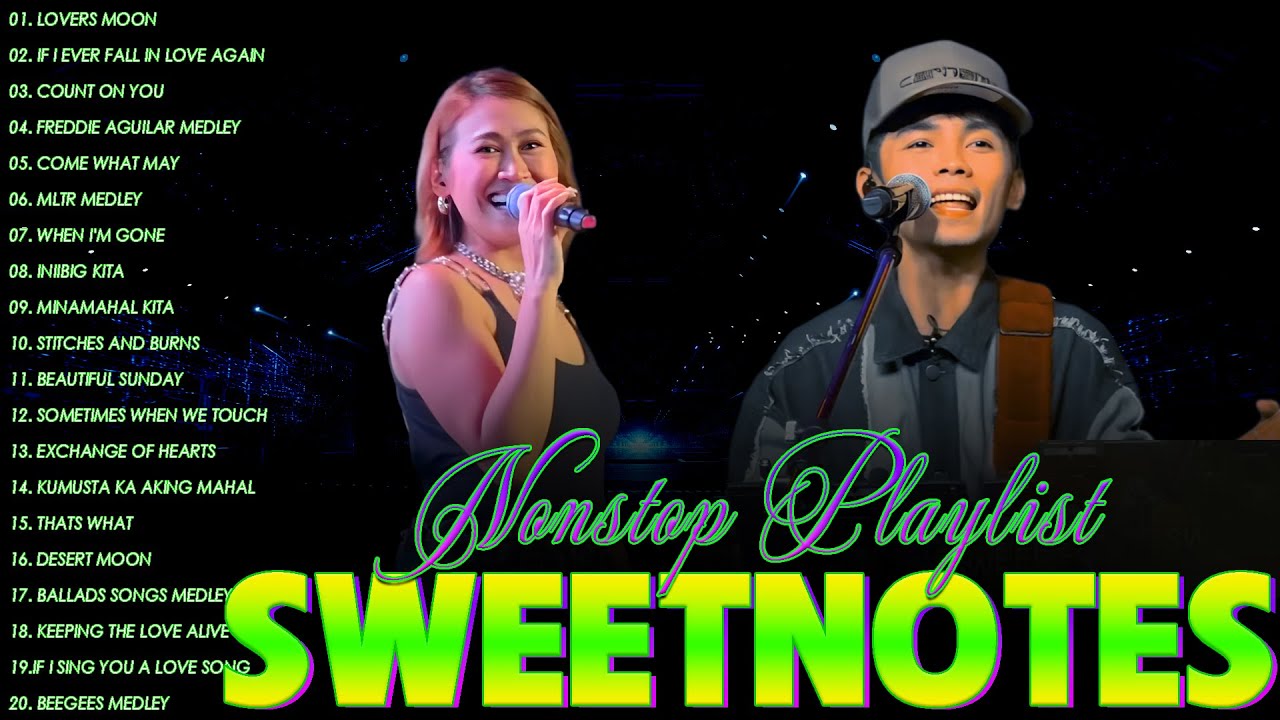 Sweetnotes Nonstop Playlist 2026🎉🎉Sweetnotes Bagong OPM Love Songs 2026🎉🎉Hits OPM Love Songs 2026