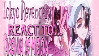 Full ❤️‍🩹Tokyo revengers react to Takehina as Mizisua 👀 [[Pretty lazy, rushed😪]] 🧟‍♀️🫀🧟‍♀️ Guide