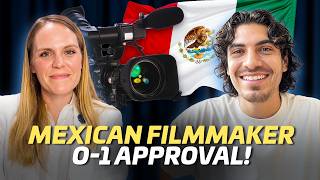 Mexican Filmmaker got an O-1B Approval After 10 Years! Sergio Cerdio Gomez