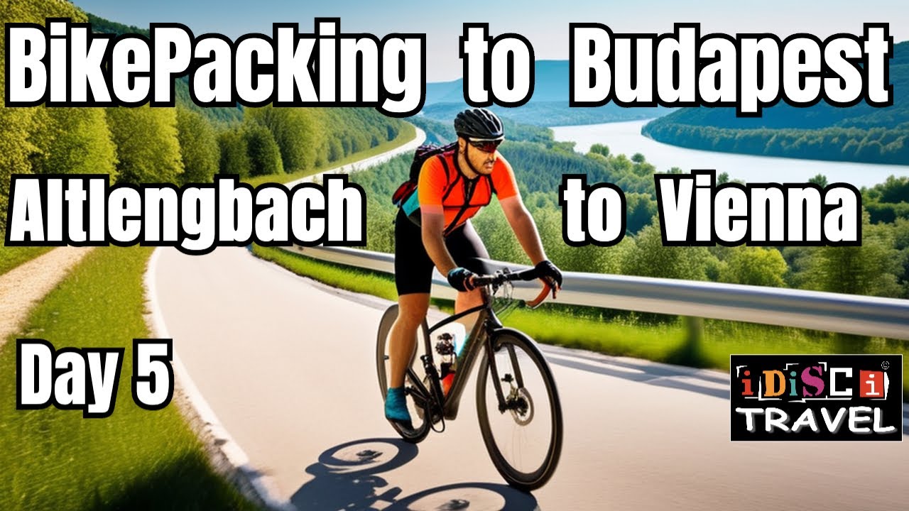 Day 05 -10 Day Solo Bikepacking / Altlengbach to Vienna / Danube Cycle Path -from Passau to Budapest
