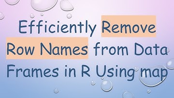Efficiently Remove Row Names from Data Frames in R Using map