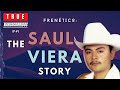 Frenético: The Saul Viera Story | SBB: Narcocorridos