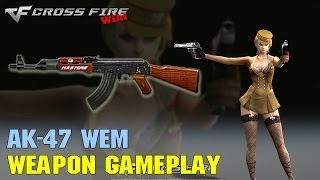 CrossFire - AK-47 WEM - Weapon Gameplay